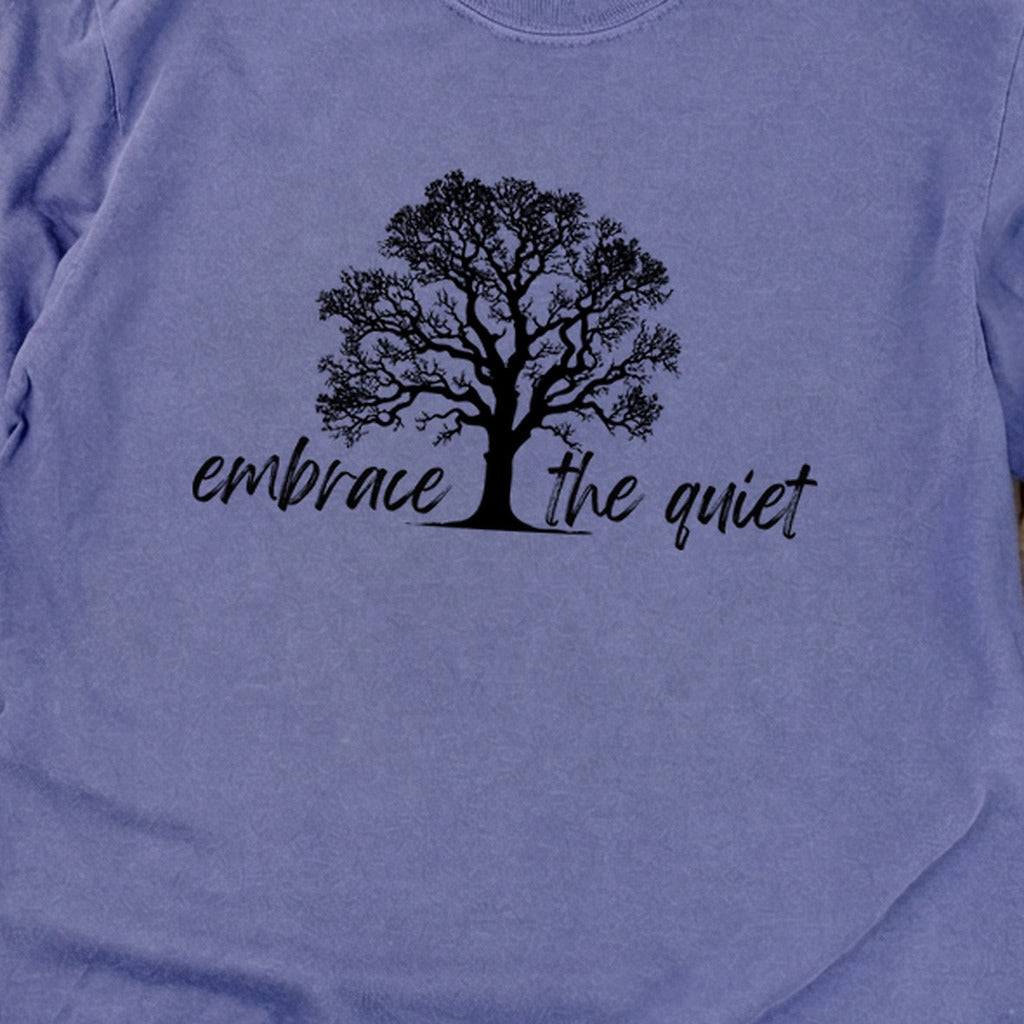 Embrace the Quiet Cotton Long Sleeve