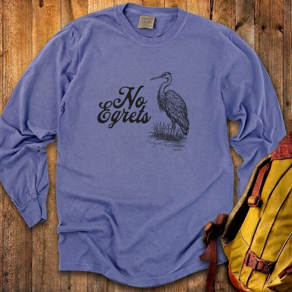 No Egrets Cotton Long Sleeve